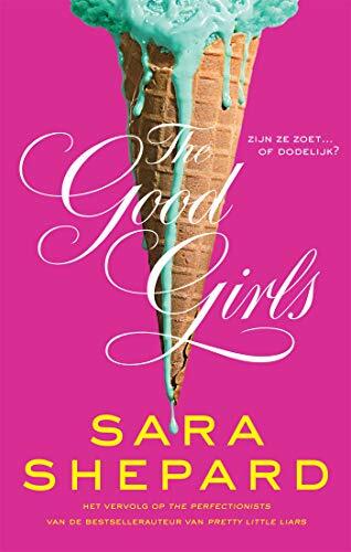 The Good Girls: The Perfectionists 2 (The perfectionists-serie)