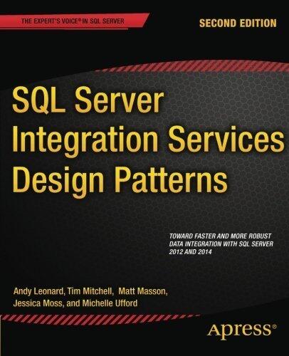 SQL Server Integration Services Design Patterns (2nd edition)