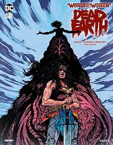 Wonder Woman: Dead Earth - Band 4: Bd. 4 (von 4)