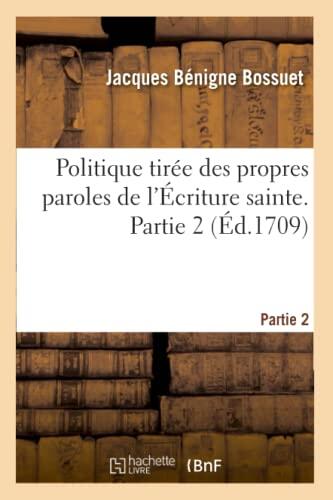 Politique Tirée Des Propres Paroles De L'Écriture Sainte. Partie 2