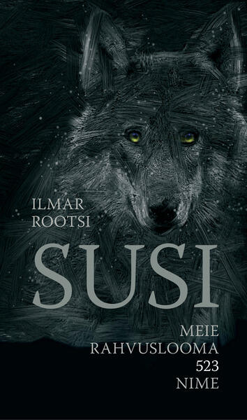 Susi: meie rahvuslooma 523 nime