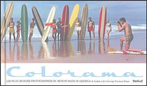 Colorama, les plus grandes photographies du monde made in usa: DE KODAK ET DE LA GEORGE EASTMAN HOUSE