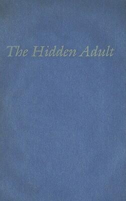 The Hidden Adult: Defining Children's Literature