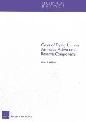 Costs of Flying Units in Air Force Active and Reserve Components