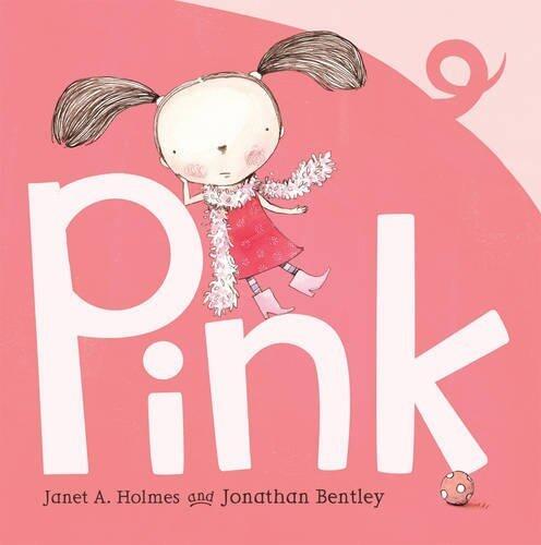 Pink by Janet A. Holmes