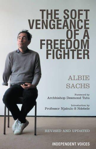 The Soft Vengeance of a Freedom Fighter