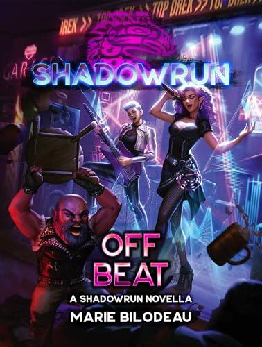Shadowrun: Off Beat: (A Top Drek Story, #1)