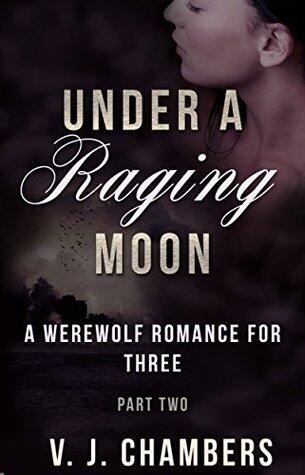 Under A Raging Moon: Part Two