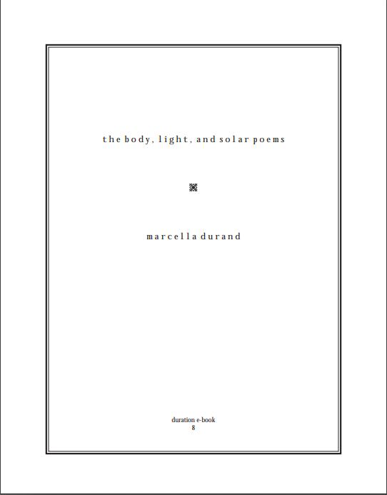 The Body, Light, and Solar Poems