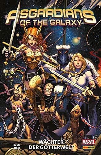 Asgardians of the Galaxy - Wächter der Götterwelt: Bd. 1: Wächter der Götterwelt