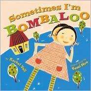Sometimes I'm Bombaloo