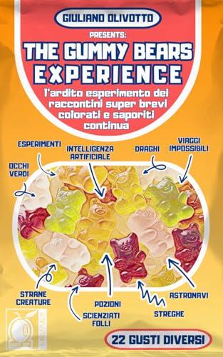 The Gummy Bears Experience: L'ardito esperimento dei raccontini super brevi, colorati e gustosi continua...