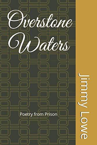 Overstone Waters: Prison Poetry