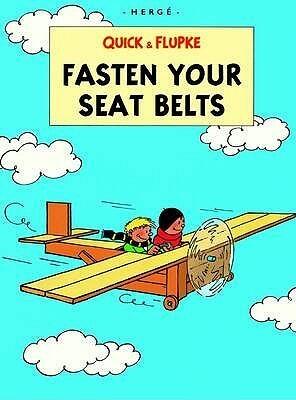 Fasten Your Seat Belts