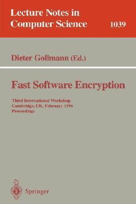 Fast Software Encryption: Third International Workshop, Cambridge, UK, February 21 - 23, 1996. Proceedings