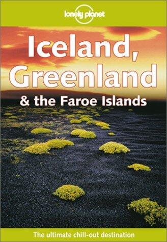 Iceland, Greenland & the Faroe Islands
