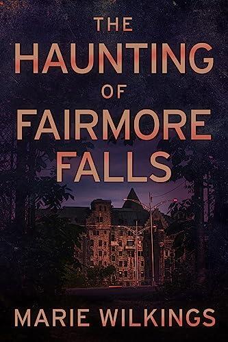 The Haunting of Fairmore Falls