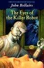 The Eyes of the Killer Robot