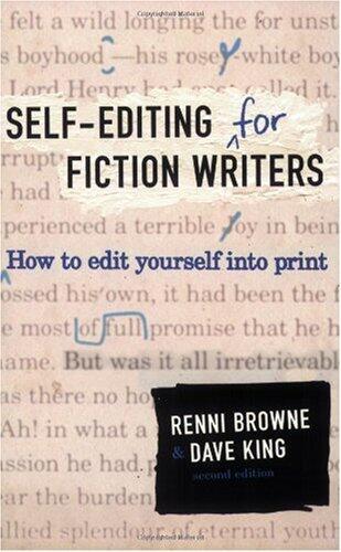 Self-Editing for Fiction Writers: How to Edit Yourself Into Print (Second Edition)