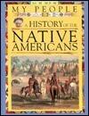 My People: A History of the Native Americans