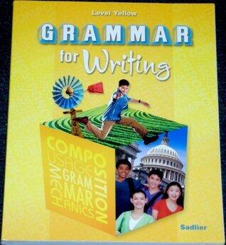 Grammar for Writing, Level Yellow