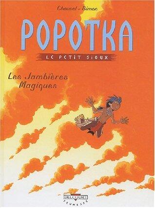 Popotka le petit sioux T04: Les Jambières magiques