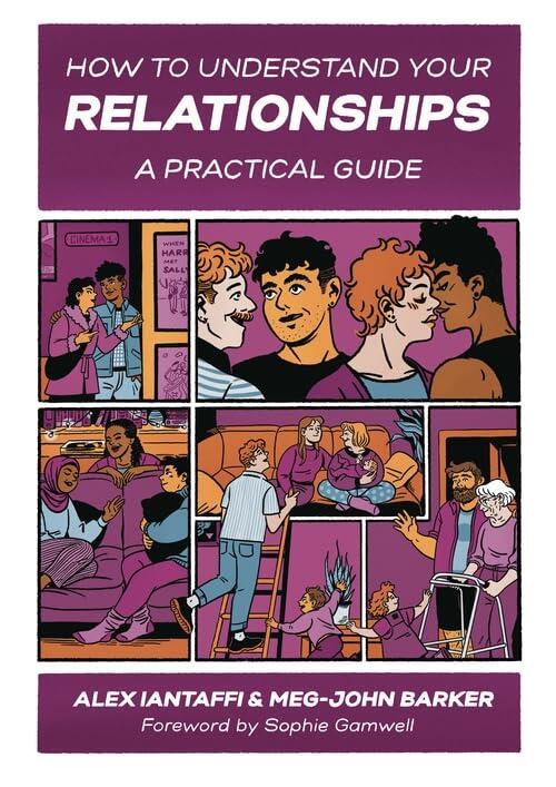 How to Understand Your Relationships: A Practical Guide