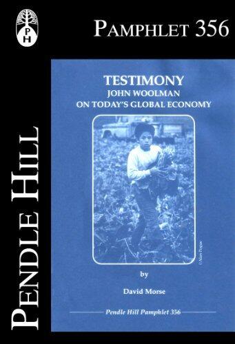 Testimony: John Woolman on Today's Global Economy