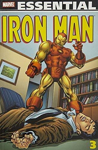 Essential Iron Man Volume 3 TPB: v. 3 (Graphic Novel Pb) by Goodwin, Archie, Gold, Mimi, Brodsky, Allyn, Conway, Gerry