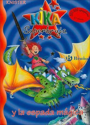 Kika Superbruja Y La Espada Mágica