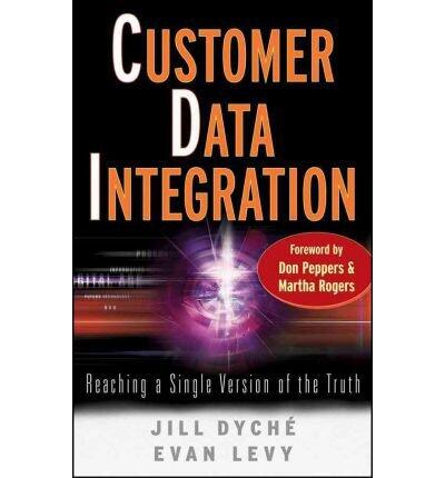 Customer Data Integration: Reaching a Single Version of the Truth (2006)