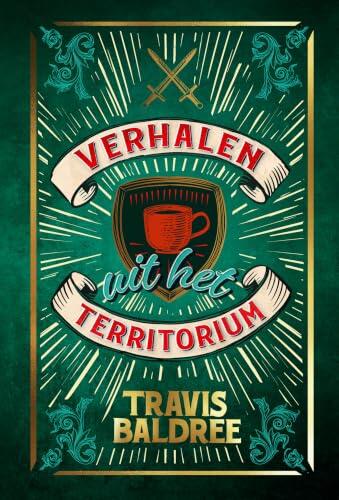 Verhalen uit het Territorium (Legendes & Lattes Book 35)