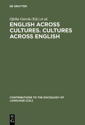English across Cultures. Cultures across English: A Reader in Cross-cultural Communication