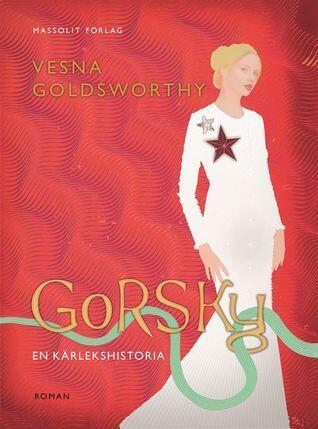 Gorsky - en kärlekshistoria