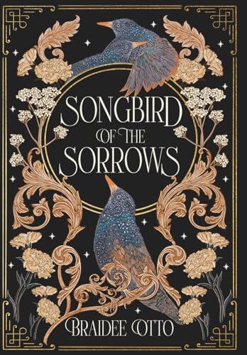 Songbird of the Sorrows: An epic romantic fantasy