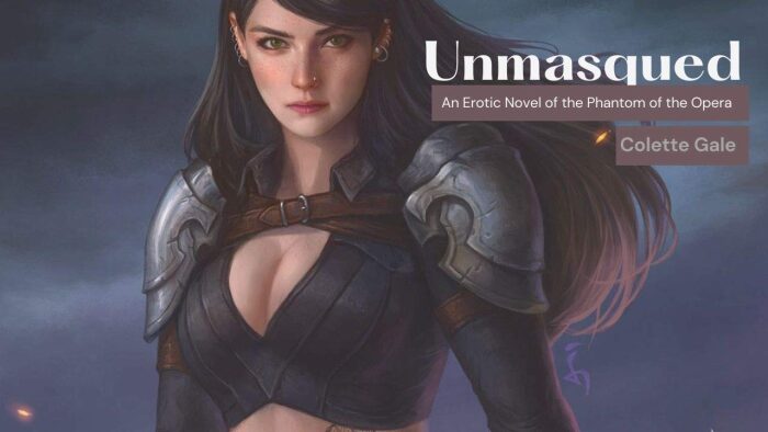 Unmasqued: An Erotic Novel of the Phantom of the Opera