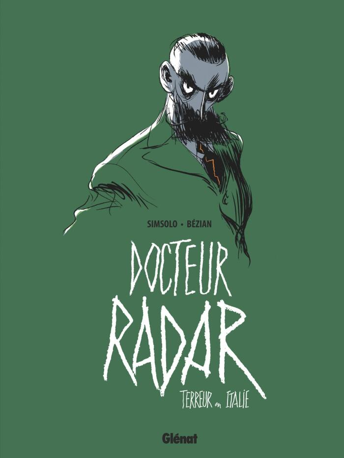 Docteur Radar - Tome 2 : Terreur en Italie
