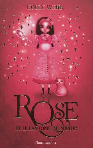 Rose et le fantôme du miroir