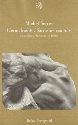 L'Ermafrodito: Sarrasine Scultore