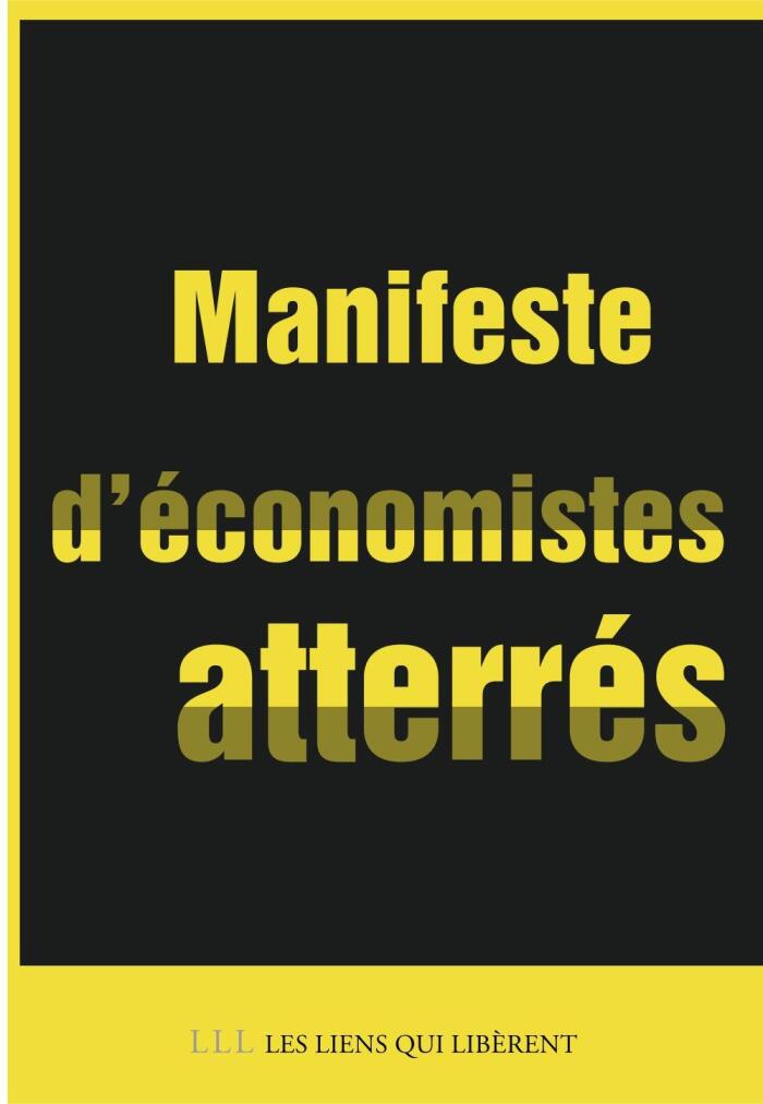 Manifeste d'économistes atterrés (LES LIENS QUI L)