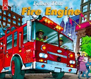 Follow That Fire Engine