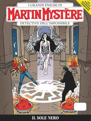 Martin Mystère n. 292: Il sole nero