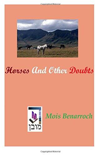 Horses and other doubts