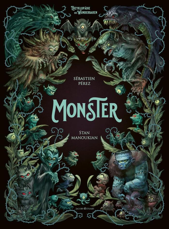Monster: Enzyklopädie des Wunderbaren