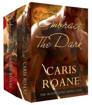 The Blood Rose Box Set: Embrace the Dark & Embrace the Magic