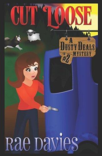 Cut Loose: Dusty Deals Mystery Series: Book 2