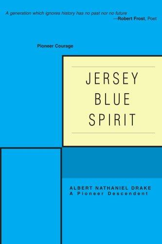 Jersey Blue Spirit: Pioneer Courage