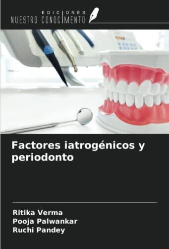 Factores iatrogénicos y periodonto