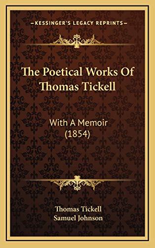 The Poetical Works Of Thomas Tickell: With A Memoir