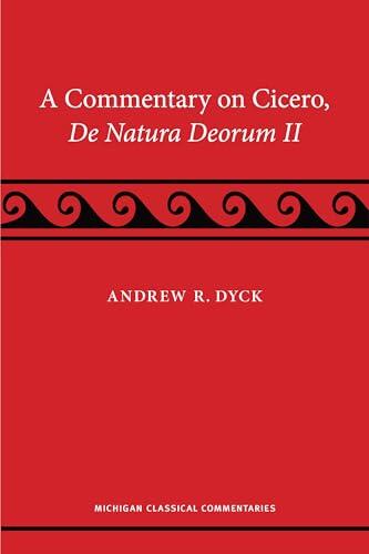 A Commentary on Cicero, De Natura Deorum II